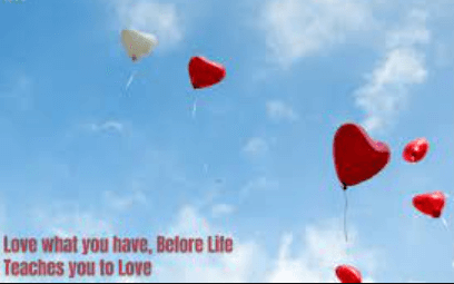 Love What You Have, Before Life Teaches You to Lov – Tymoff